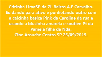 Preview 1 of With Dongs - Cdzinha LimaSp dando no cine Pra um ativo e punhetando outro com a calcinha basica Pink da Caroline da rua 25092019