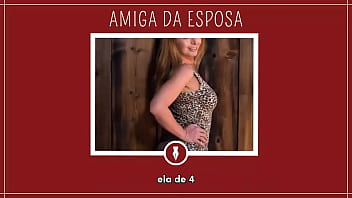 Preview 3 of Tha Zin 1234 - A AMIGA DA ESPOSA - Contos Libertinos