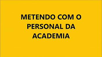 Preview 1 of X Vidih - TREPANDO COM O PERSONAL DA ACADEMIA