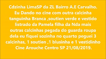 Preview 1 of Atunci Sex - Cdzinha LimaSp dando Pro negao Picona com a calcinha tanguinha branca da Pamela filha Nda 05092019