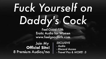 Preview 1 of Squirt In Aglass - DDLG Roleplay: Fuck Yourself on Daddy&#039_s Big Cock (feelgoodfilth.com - Erotic Audio Porn for Women)