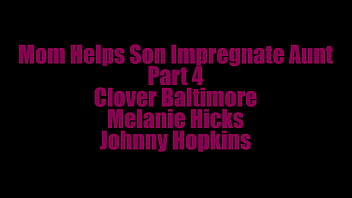 Preview 1 of Hind Hd Navada - StepMom Helps StepSon Impregnate StepAunt Pt4