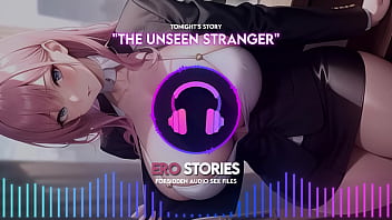 Preview 4 of Alia Xxx Sxe - Ero Stories: The Unseen Stranger (Audio,  ASMR,  Whisper,  Seductive,  Healing,  &amp_ Sensual)