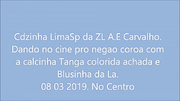 Preview 1 of Persia Monir Swallowing Cum - Cdzinha LimaSp Dando no cine pro negao com a calcinha Tanga Color achada e Blusinha da La 08032019