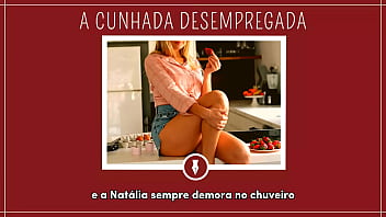 Preview 2 of Bangladeshi Stand Sex - A CUNHADA DESEMPREGADA - Contos Libertinos