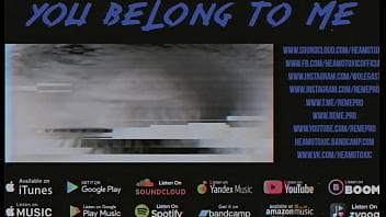 Preview 4 of Videos Xxx Viejos Con Ninas - HEAMOTOXIC - You Belong To Me [EYE EDITION]
