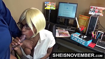 Preview 3 of Mom Affiet - HD Hot Young Ebony Secretary Pressured To Give Blowjob To Dominating Boss In His Office To Keep Her Job Large Natural Boobs Exposed And Cute Booty Flash Out By Innocent Geek Girl Msnovember Spreading Wet Pussy With Ass Out by Sheisnovember