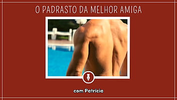 Preview 1 of Bangla Hotxxxvideo - O PADRASTO DA MELHOR AMIGA - Contos Libertinos