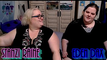 Preview 4 of Nina Hlle Hd Porn - Zo Podcast X Presents The Fat Girls Podcast Hosted By:Eden Dax &amp_ Stanzi Raine Episode 1 pt 1