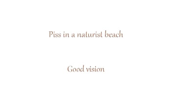 Preview 1 of Xxxxvedeobf - PISS IN A PUBLIC NATURIST BEACH - Thanks for watching,  hello