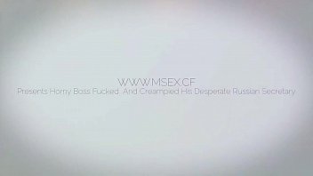 Preview 1 of Hd Pronevideo - Horny Boss Fucked  And Creampied His Desperate Russian Secretary
