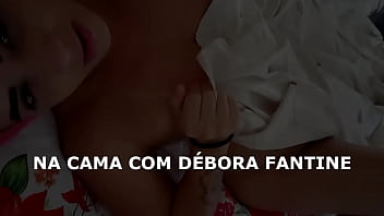 Preview 3 of Mom Uses My Dick - Na Cama com D&eacute_bora Fantine ( Tequileiras do Funk )