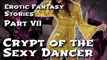 Preview 4 of Ffm Pov Sex - Erotic Fantasy Stories 7: Crypt of the Sexy Dancer