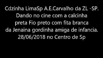 Preview 1 of African Pornmove - Cdznha LimaSP Dando no cine com a calcinha fio preta com fita branca e dourado na frenta da Janaina gordinha amiga de 28062018