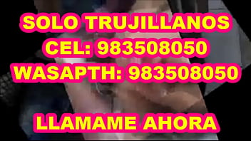 Preview 4 of Joor Xxx - TRUJILLANAS VIPS CEL:983508050