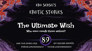 Preview 3 of Xxxvideos Indian Yan College Sex - The Ultimate Wish (Erotic Audio for Women) [ESES89]