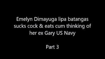 Preview 1 of Ship Massage - Emelyn dimayuga Lipa batangas sucks her ex Gary US Navy part 3