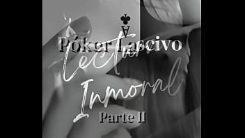Preview 1 of Sammyy02k Big Ass Tube - Relato: P&oacute_ker Lascivo (Parte II)