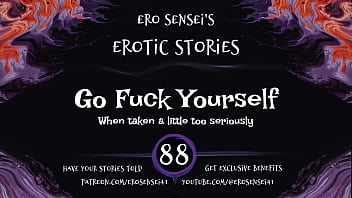 Preview 1 of Babis New Xxx - Go Fuck Yourself (Erotic Audio for Women) [ESES88]