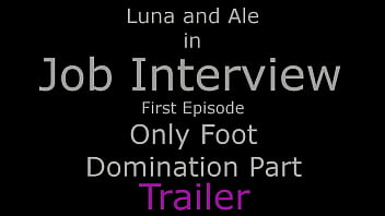 Preview 1 of Bolivianas Xxx - Job Interview - Only Foot Domination Part