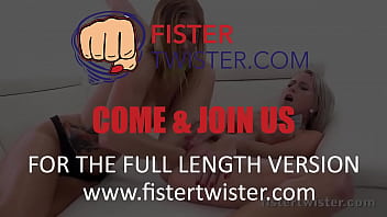 Preview 4 of Big Proun Teen - Fistertwister - Fisting Blondes