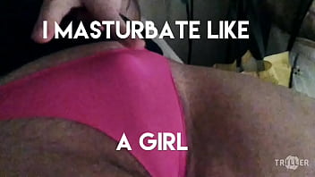 Preview 1 of Brazar End Sistar - Sissy masturbates like a girl in pink panties