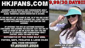 Preview 1 of Xxxvi Beo - Hotkinkyjo by the pond self anal fisting,  gape,  prolapse &amp_ large dildo anal from mrhankey