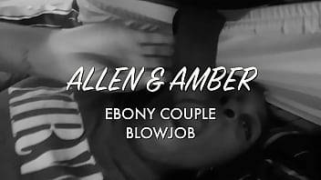 Preview 1 of Feedee Ssbbw - Allen &amp_ Amber (Ebony Couple Blowjob)