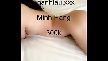Preview 3 of Queen Xxx Pornmovie - Minh Hang thanhlau.xxx
