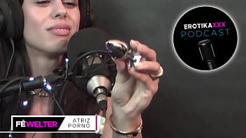 Preview 3 of Sex Film Romantic - Podcast EROTIKAXXX - Entrevista com a atriz porn&ocirc_ ga&uacute_cha Fernanda Welter - PARTE 1