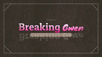 Preview 1 of Baytobaysex - BREAKING Gwen (Part 9) HD PREVIEW