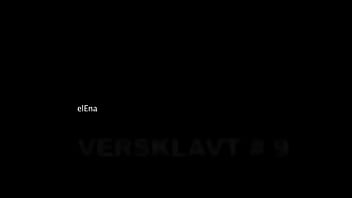 Preview 2 of Gxrmspupk - Magmafilm    Versklavt 9    Screener