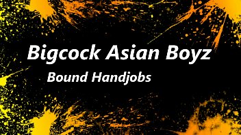 Preview 1 of Teen Mastubirt - Bound Asian Boyz Handjobs