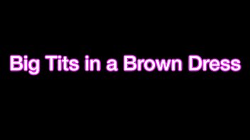Preview 1 of Papuan Nigunea - Big Tits in a Brown Dress