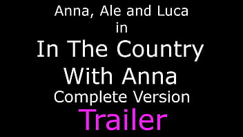 Preview 1 of Mom Son Ventage Xxx Movies - In The Country With Anna Full Trailer