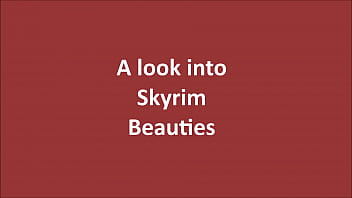 Preview 1 of Cuies - Intro to skyrim beauties
