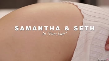 Preview 1 of Xxpornvidio - Samantha Rone - Pure Lust P01