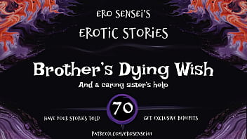 Preview 3 of Big Titis Lattin Milf - Brother&#039_s Dying Wish (Erotic Audio for Women) [ESES70]