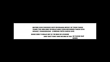 Preview 1 of Dcziaqtvo - AS FUCKED OR WHAWHAT YOU NEED HOUSE SOEM IC ANT HELP OIF DINT PAID ME AME PARIS