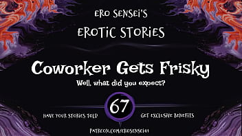 Preview 1 of Ads Crack - Coworker Gets Frisky (Erotic Audio for Women) [ESES67]