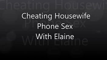 Preview 1 of Arabex Cax - Cheating Housewife Phone Sex With Elaine