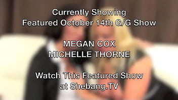 Preview 4 of Fajs026 - shebang.tv - Michelle Thorne &amp_ Megan Coxxx
