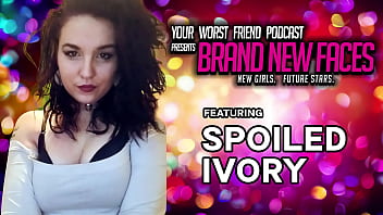 Preview 4 of Lady Girl Girl - Spoiled Ivory - Your Worst Friend: Brand New Faces (dominatrix,  hypno dom)