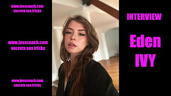 Preview 1 of Hot Amateur Punhetinh - Interview en Fran&ccedil_ais de la hardeuse mega hard et M&eacute_ga sexy Eden Ivy !