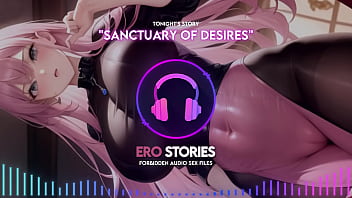 Preview 3 of Porono Xx Franais - Ero Stories: Sanctuary of Desires (Audio,  ASMR,  Whisper,  Seductive,  Healing,  &amp_ Sensual)