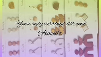 Preview 3 of Bbwammaxxx - Your sexy earrings Acapella