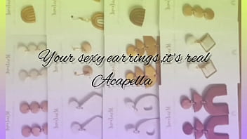 Preview 1 of Bbwammaxxx - Your sexy earrings Acapella