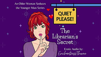 Preview 1 of Findpute Nue - Quiet Please 01: The Librarian&#039_s Secret - Older woman Seduction fantasy