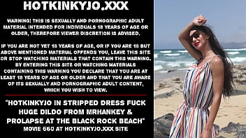 Preview 1 of Red Lipstick Oral Sex - Hotkinkyjo in stripped dress fuck huge dildo from mrhankey &amp_ prolapse at the black rock beach