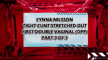 Preview 1 of Hot Pern Girls Videos - Lynna Lilsson tight cunt streched out first double vaginal (DPP) threesome